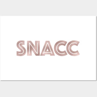 SNACC - rose gold quote Posters and Art